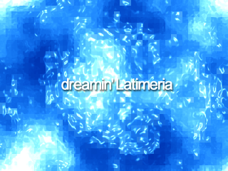 dreamin' Latimeria